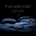 If We Were Alone (MAGNUS Remix)专辑