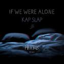 If We Were Alone (MAGNUS Remix)专辑