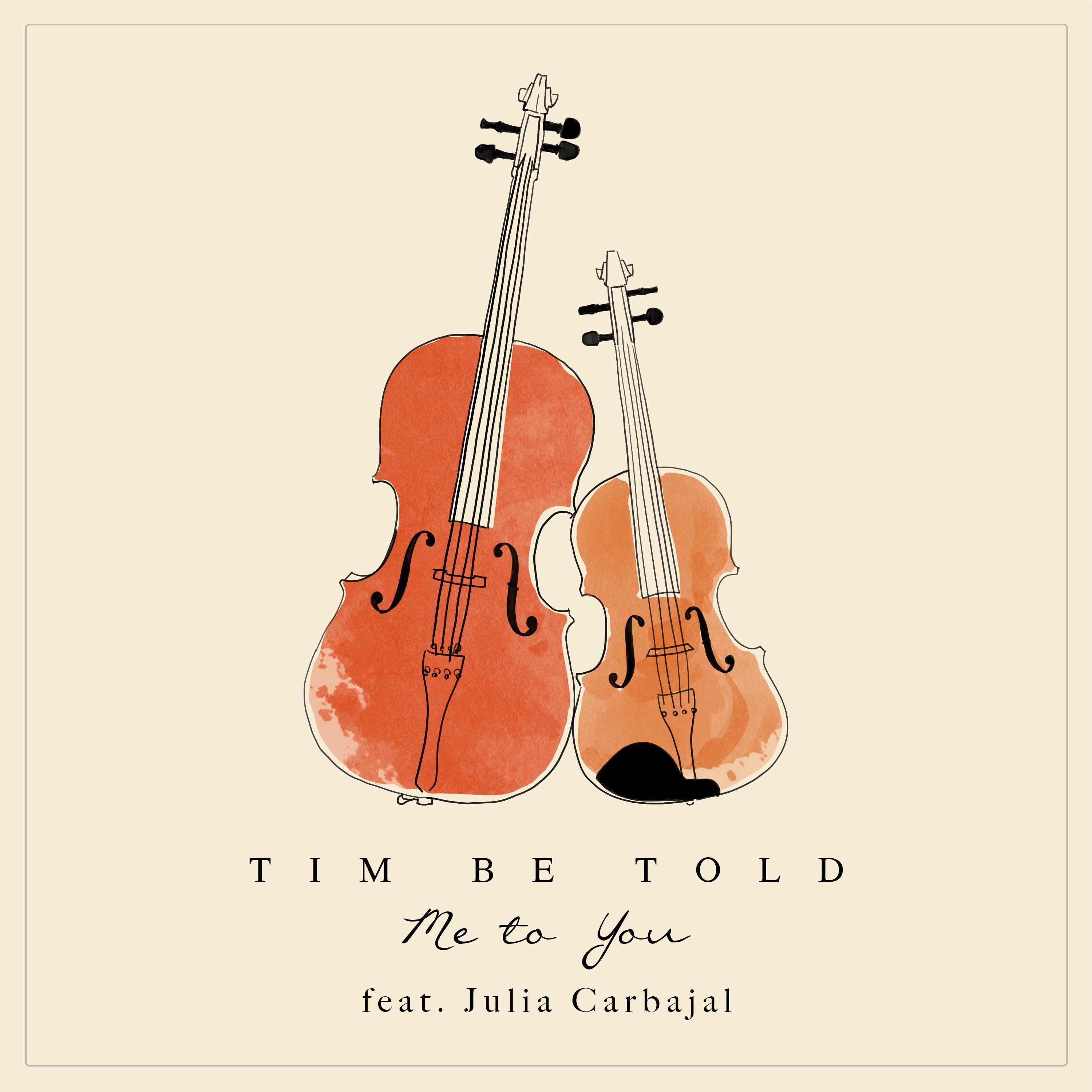 Me To You (feat. Julia Carbajal) [String Version]