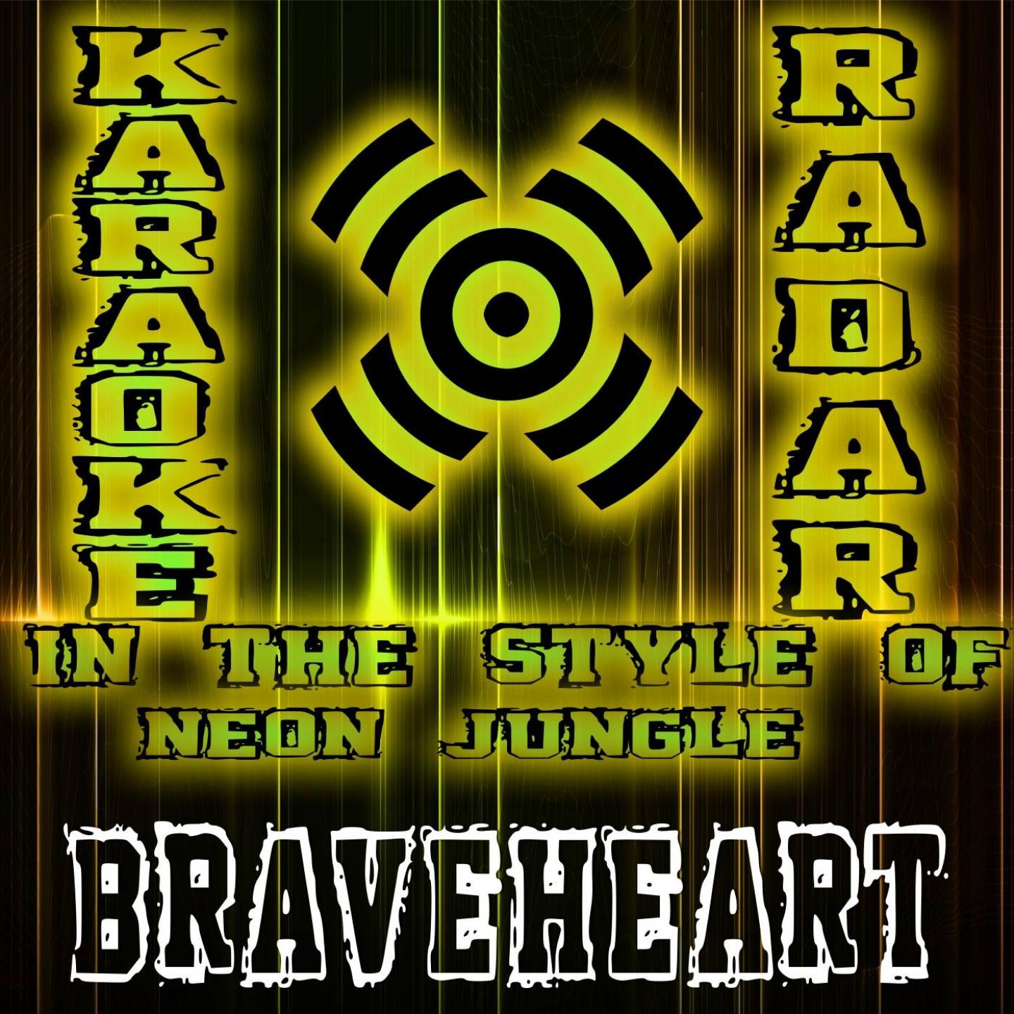 braveheart (vocal karaoke version) [originally per