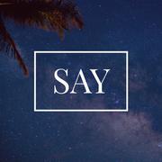 Say