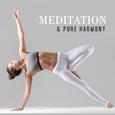 Meditation & Pure Harmony
