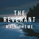 The Revenant Main Theme专辑