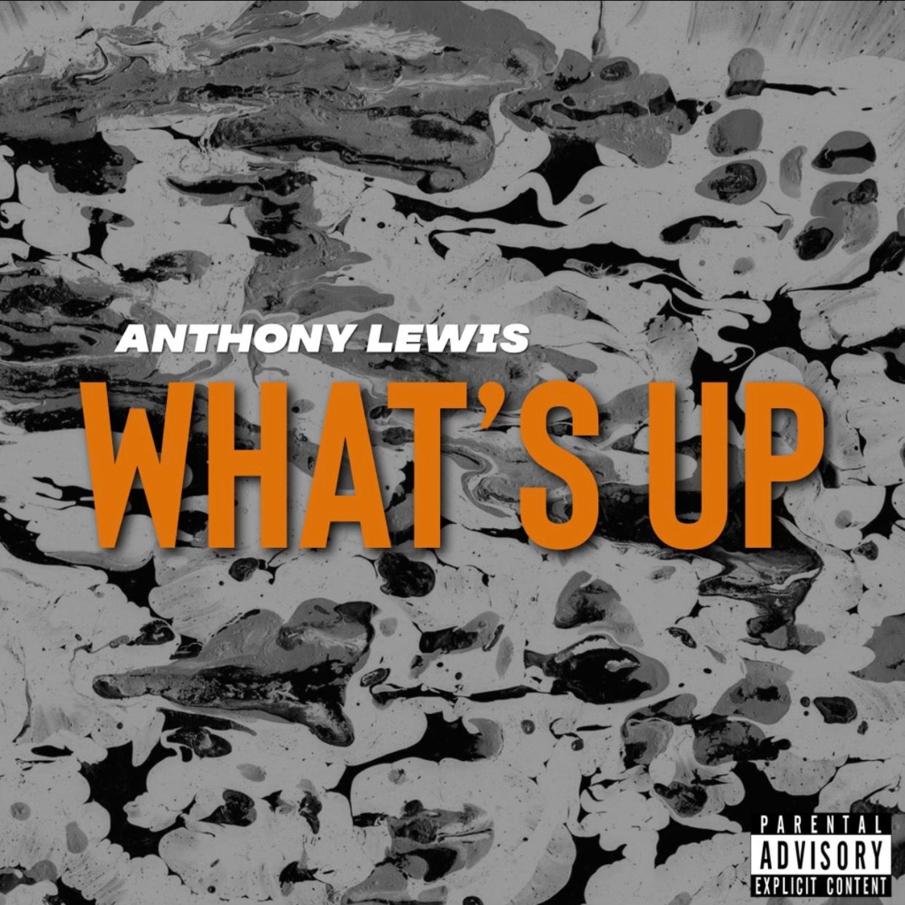 Anthony Lewis - What's Up