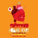 Chocolate Human Heart专辑