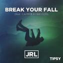 Break Your Fall专辑
