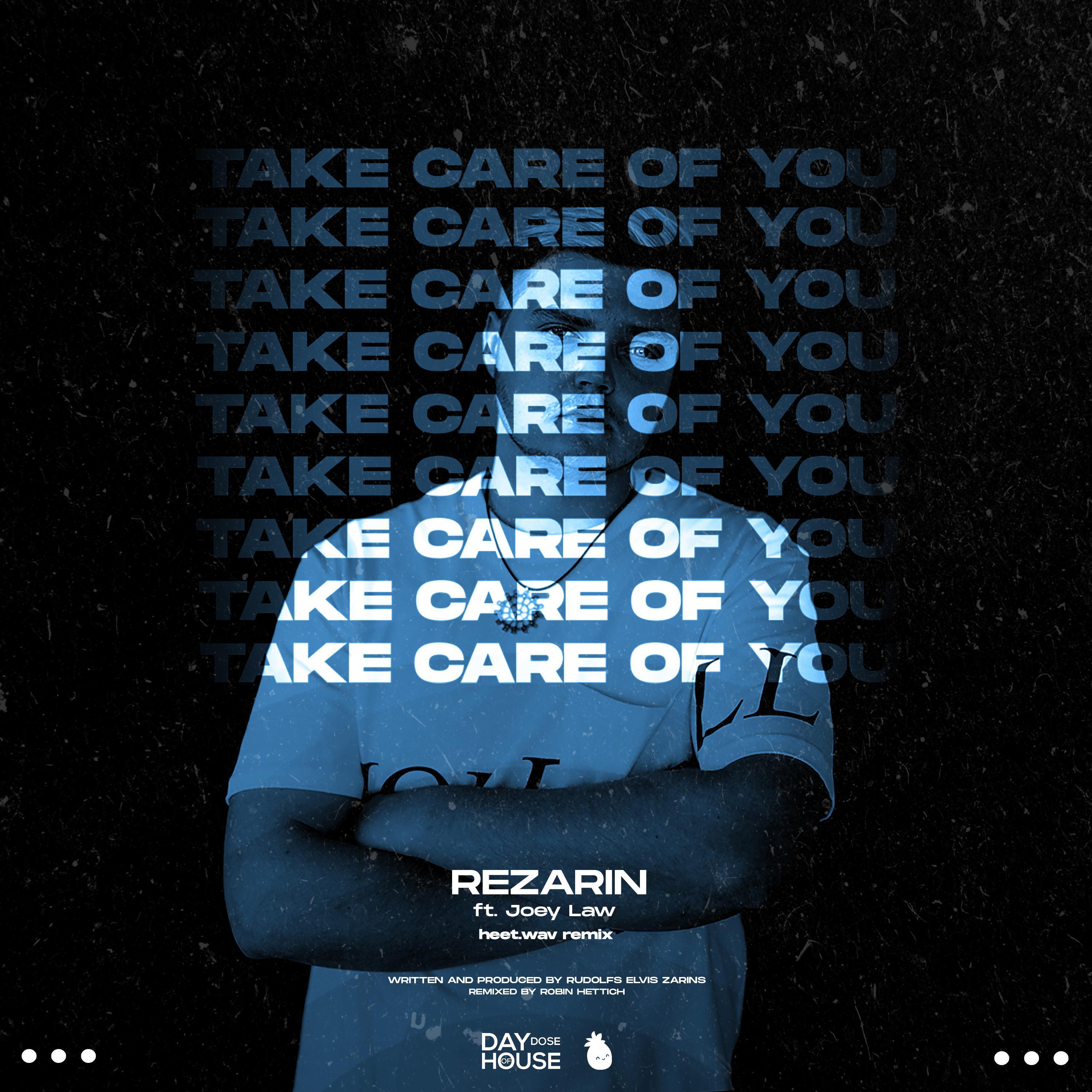 Take Care Of You (heet.wav Remix)