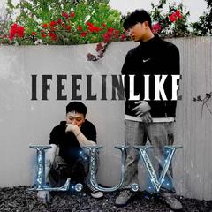 IFEELINLIKE L.U.V