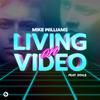 Living On Video (feat. DTale)专辑