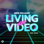 Living On Video (feat. DTale)专辑