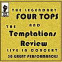 The Legendary Four Tops and The Temptations Review: Live in Concert 30 Great Performances专辑