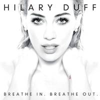 Hilary Duff - Workin' It Out (PT karaoke) 带和声伴奏