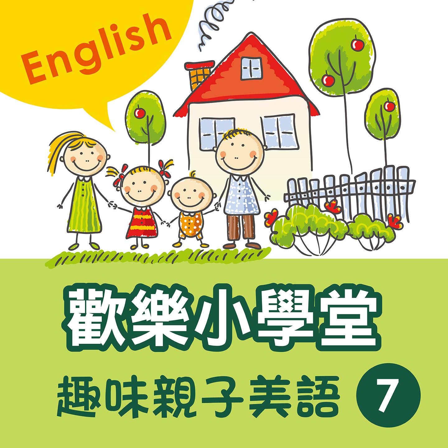 Happy School: Fun English with Your Kids, Vol. 7