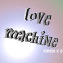 Love Machine专辑