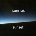 sunrise,sunset专辑