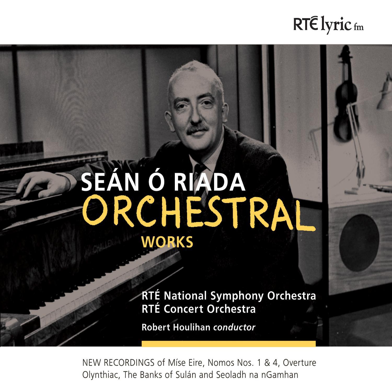 Ó Riada: Orchestral Works