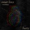 Omar LinX - Hurts