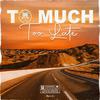 YNG Bear - To Much Too Late