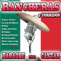 Rancheras y Corridos. Karaoke para Cantar