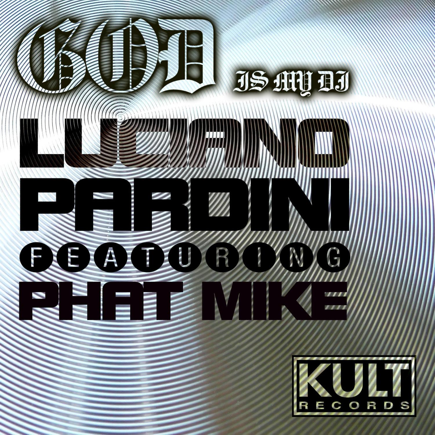 Kult Records Presents: God Is My DJ