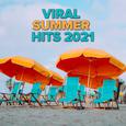 Viral Summer Hits 2021