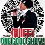 One Good Show!(Live)专辑