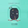 CandyGang （사임사임.Remix）