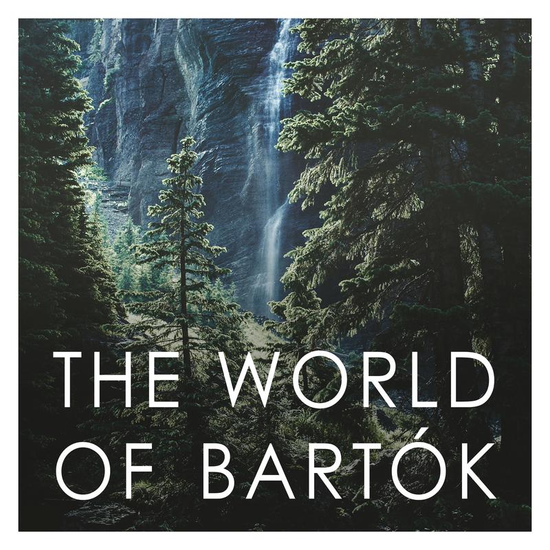 The World of Bartók
