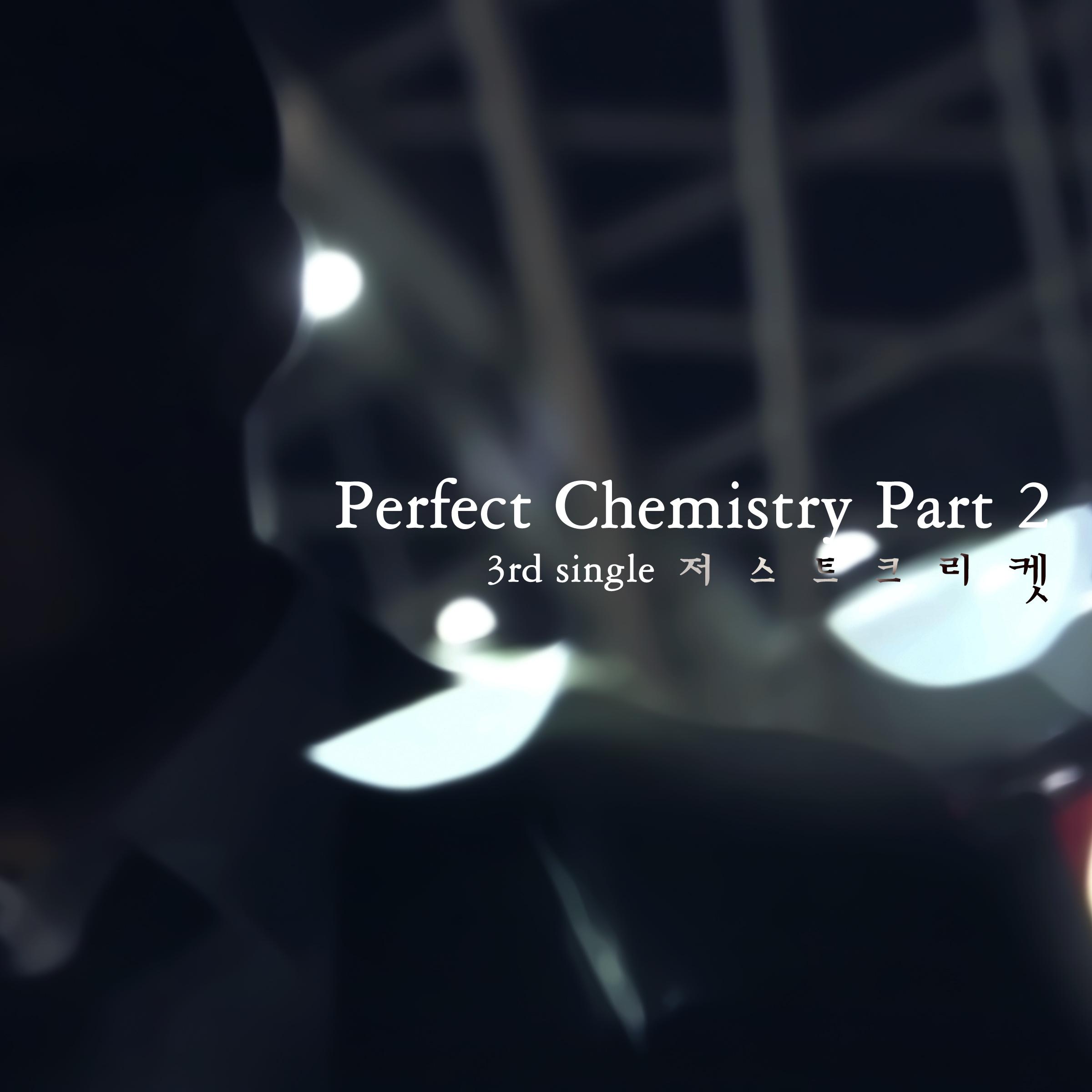 Perfect Chemistry Part 2