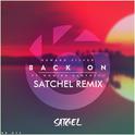 Back On（Satchel Remix）专辑