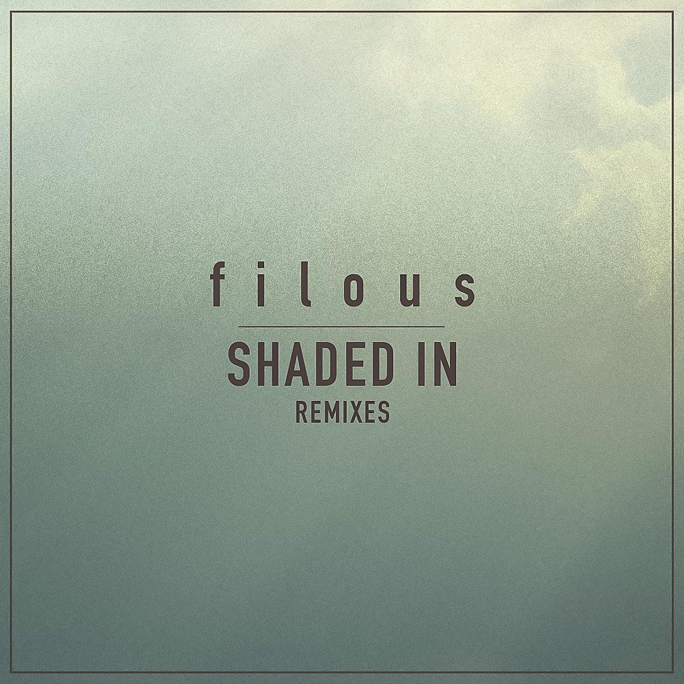 Shaded In (Remixes)