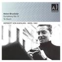 Karajan: Bruckner Symphony No. 9 & Te Deum