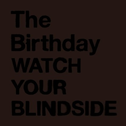 WATCH YOUR BLINDSIDE专辑