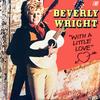 Beverly Wright - Silver Threads & Golden Needles