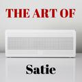 The Art of Satie