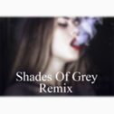 Shades Of Grey[Remix]专辑