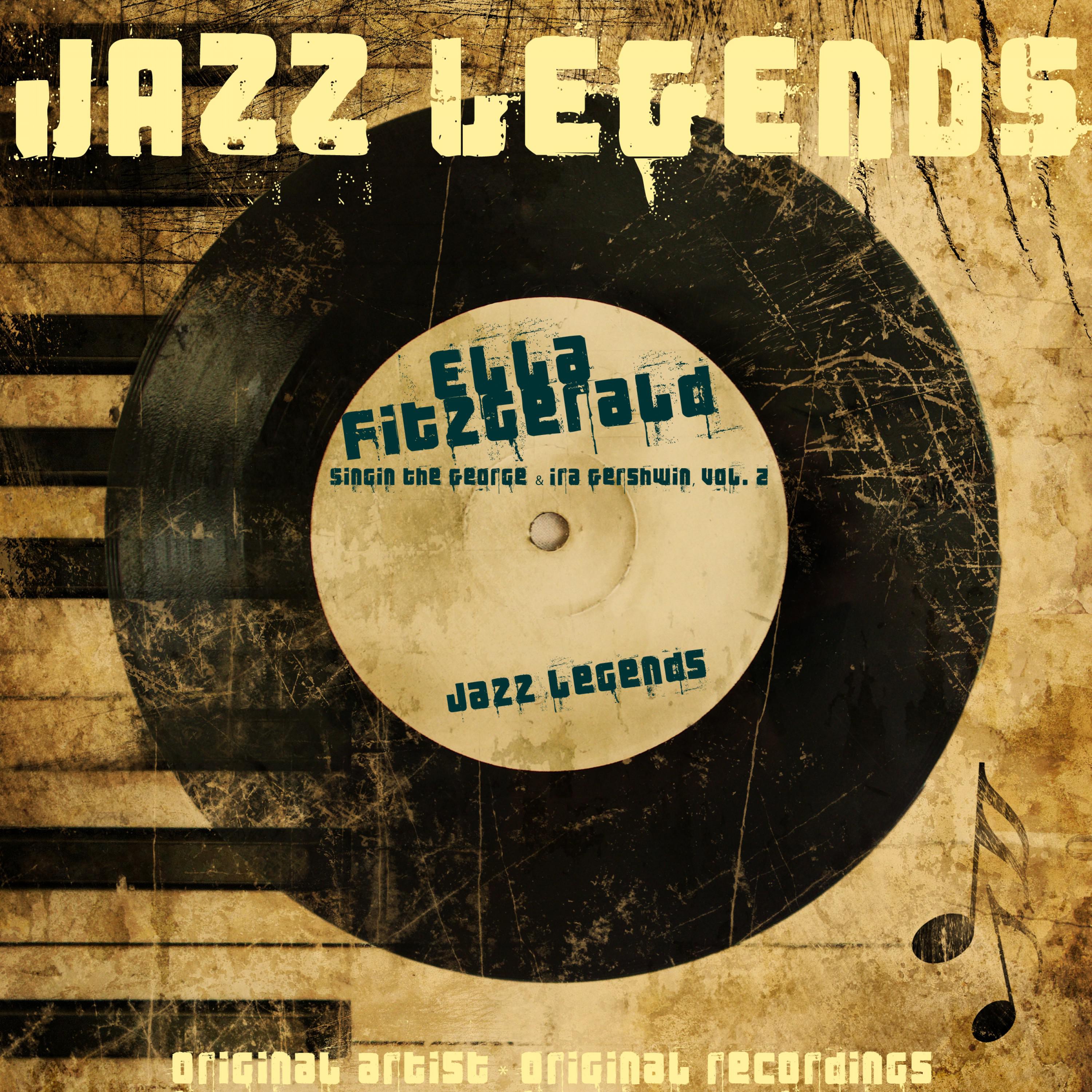 Jazz Legends: Singin the George & Ira Gershwin, Vol. 2专辑