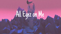 All Eyez on Me专辑