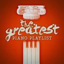 The Greatest Piano Playlist