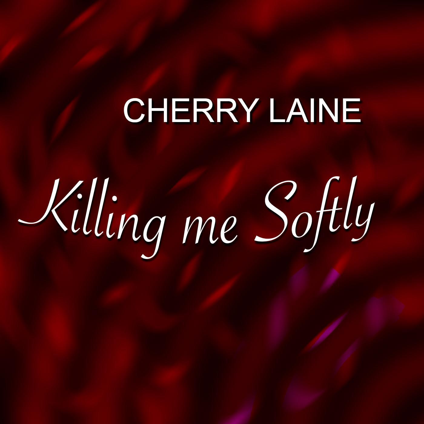 Killing me Softly