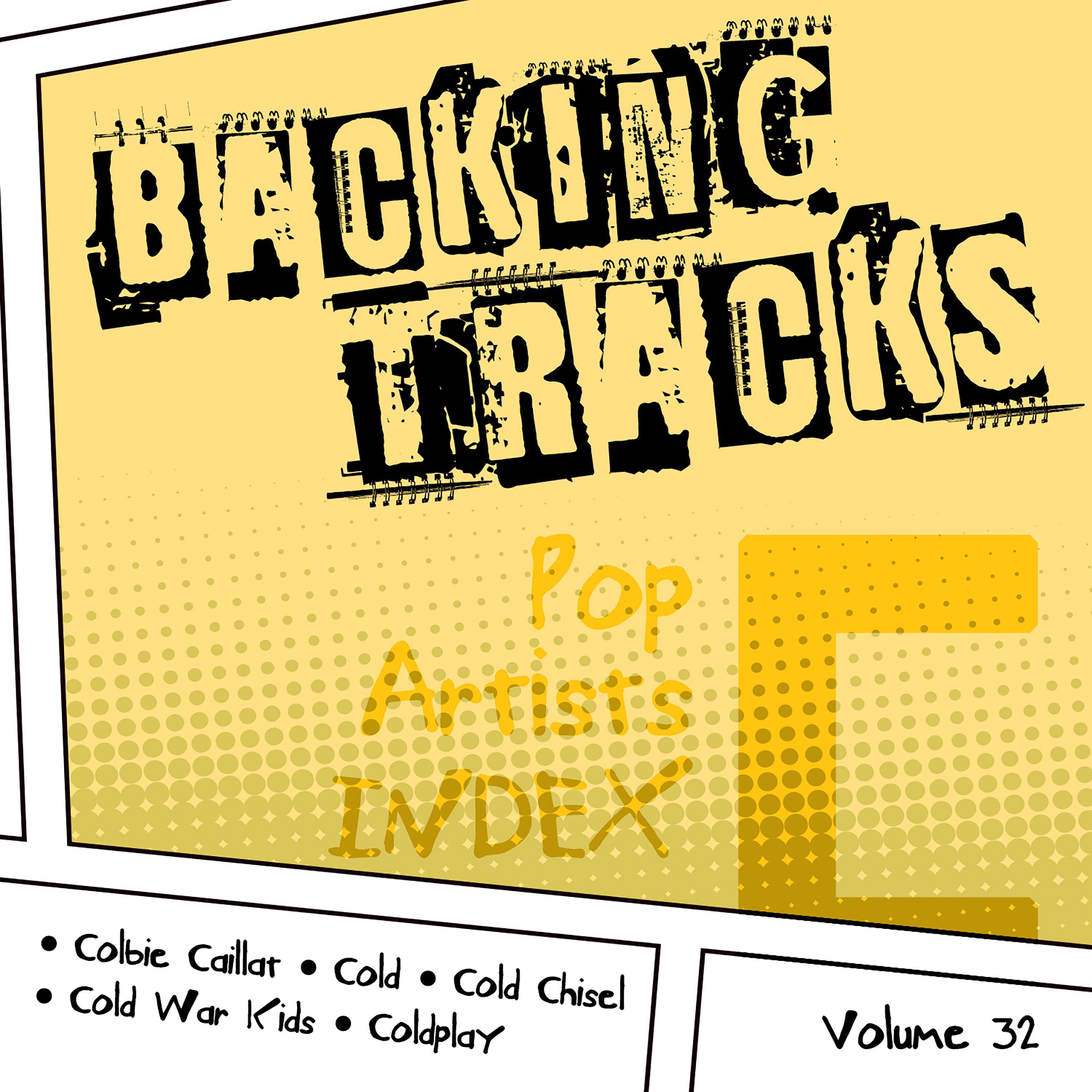 Backing Tracks / Pop Artists Index, C, (Colbie Caillat / Cold / Cold Chisel / Cold War Kids / Coldpl专辑