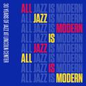 All Jazz Is Modern: 30 Years of Jazz at Lincoln Center, Vol. 1专辑