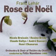 Franz Lehár: Rose de Noël (1958)