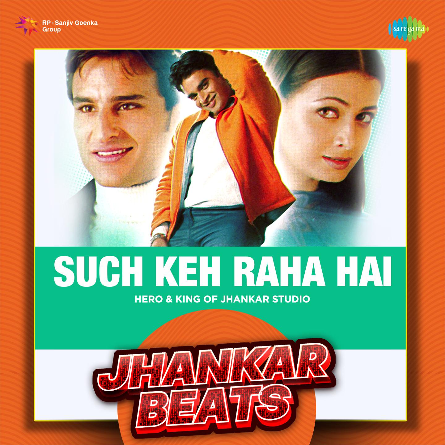 Hero And King Of Jhankar Studio - Such Keh Raha Hai - Jhankar Beats