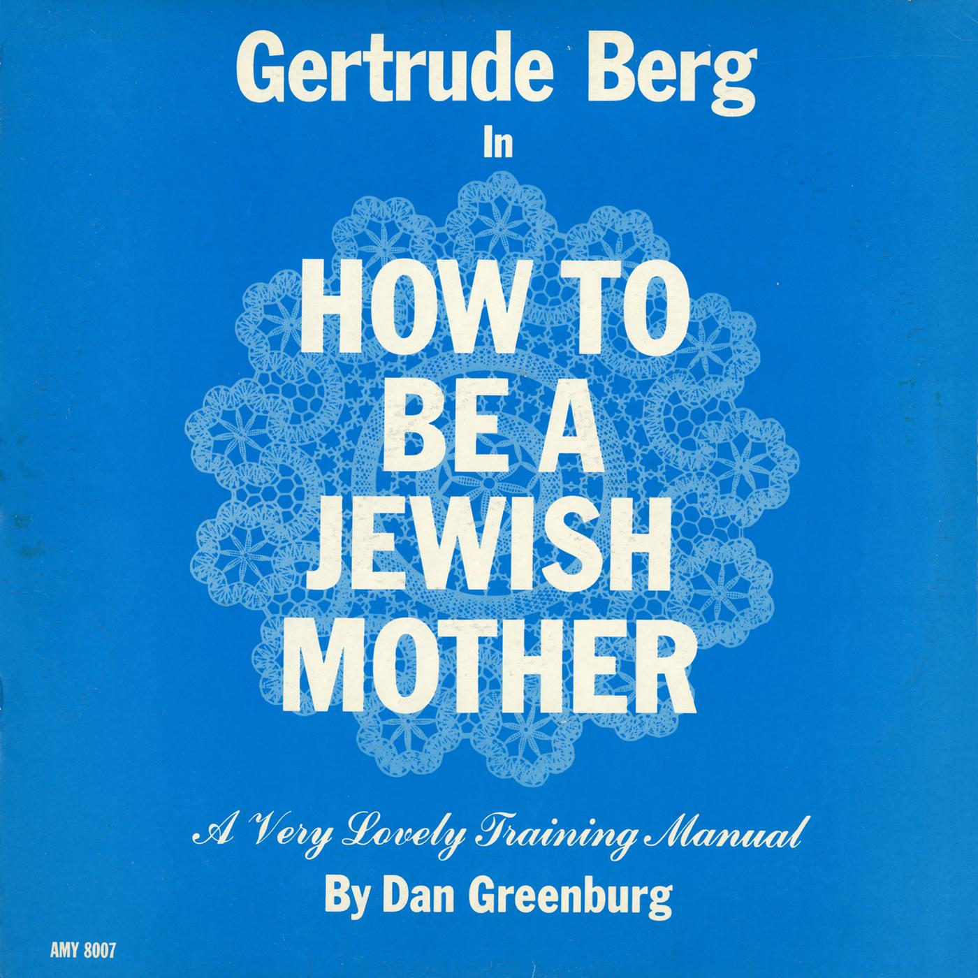 How to Be a Jewish Mother