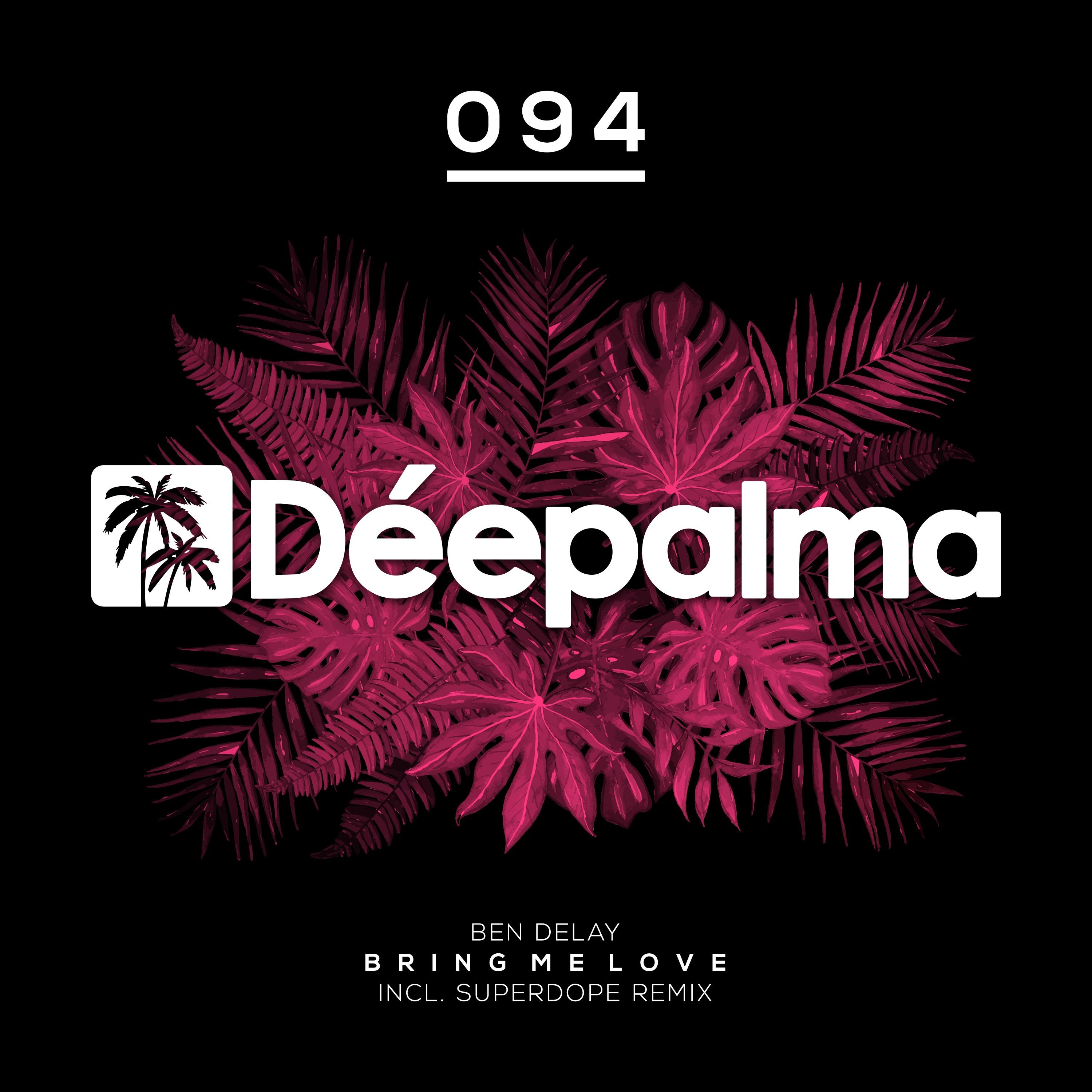 Bring Me Love (Incl. Superdope Remix)