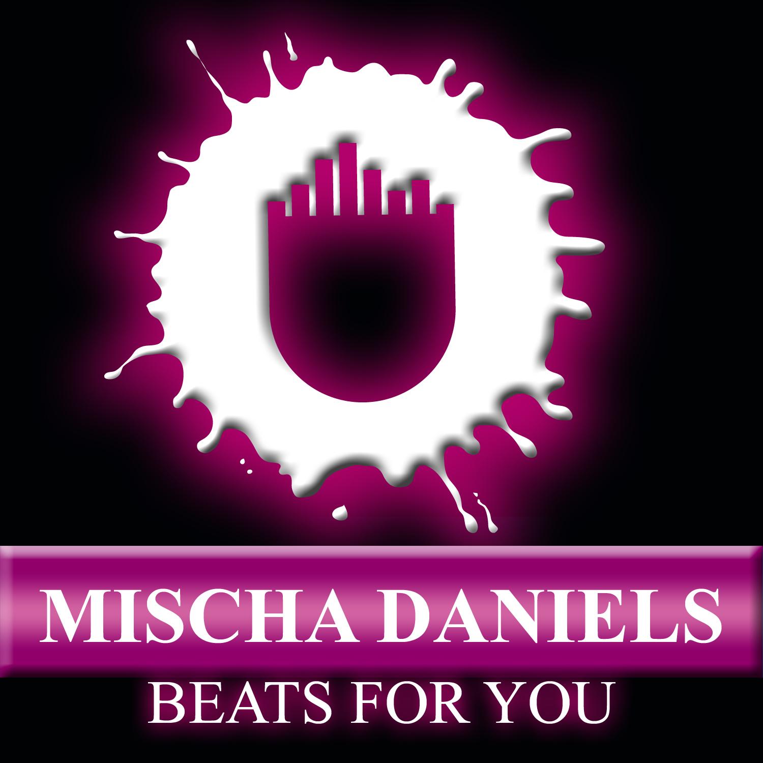 Beats For You (Mischa Daniels & Tara McDonald)