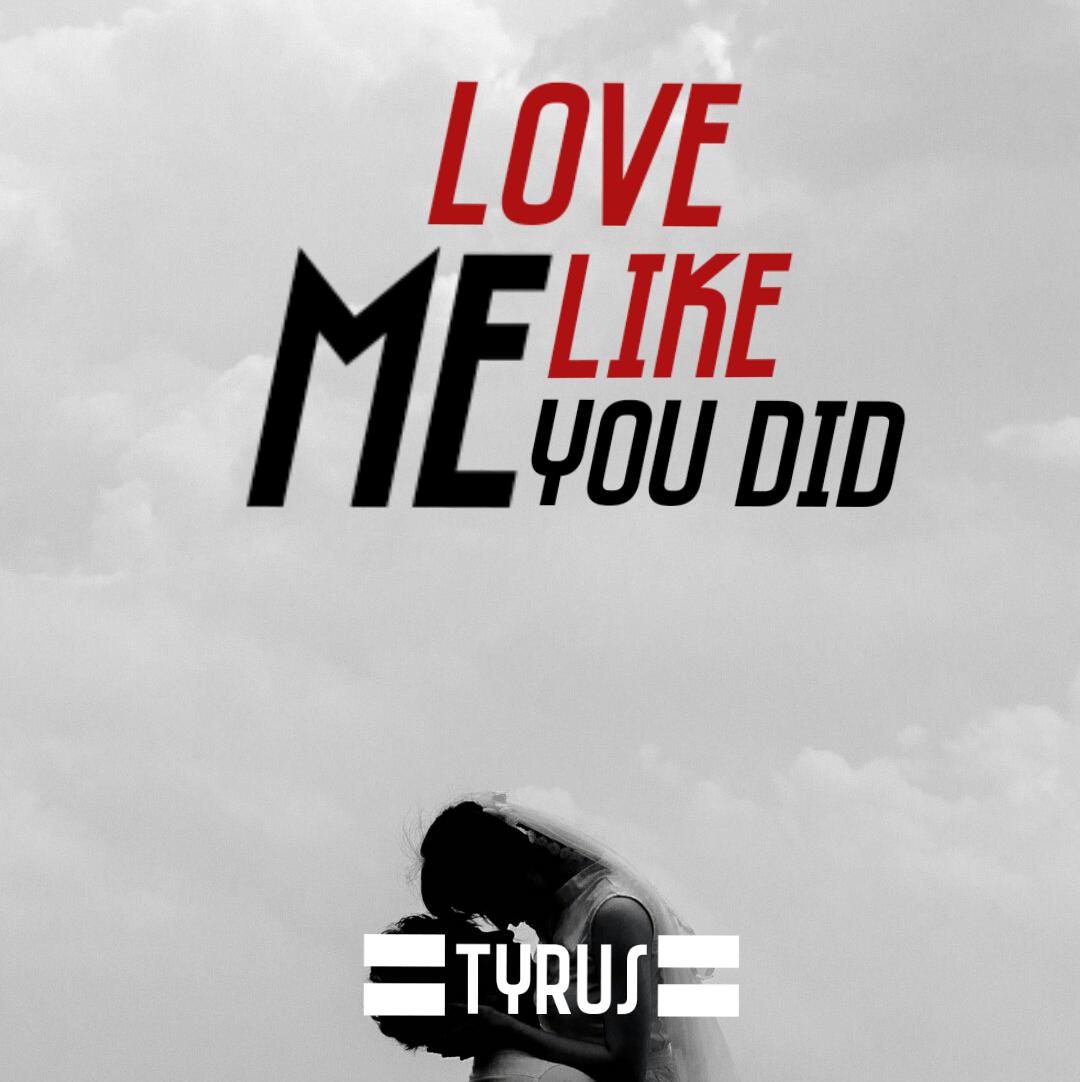 Love Me Like You Did专辑