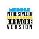 Meddle (In the Style of Little Boots) [Karaoke Version] - Single专辑