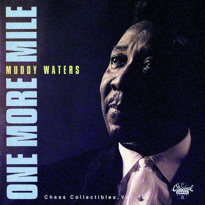 One More Mile / Chess Collectibles, Vol. 1